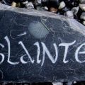 Slate 'Slainte' sign