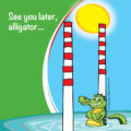 Poolbeg See You Later Alligator Card